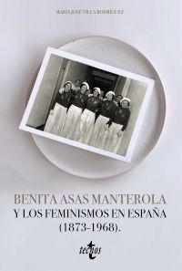 BENITA ASAS MANTEROLA Y LOS FEMINISMOS EN ESPAÑA