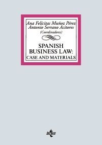 SPANISH BUSINESS LAW: CASE AND MATERIALS