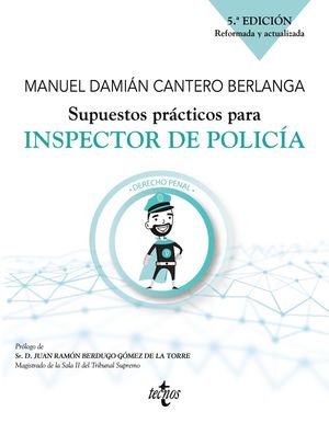 SUPUESTOS PRÁCTICOS PARA INSPECTOR DE POLICIA