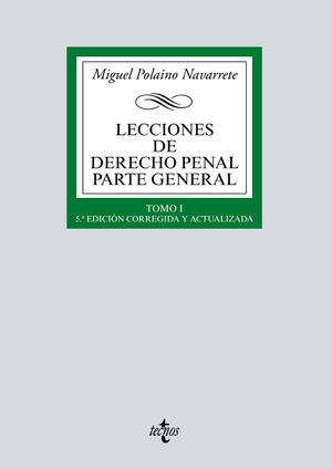 LECCIONES DE DERECHO PENAL PARTE GENERAL. I