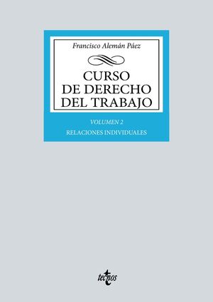 CURSO DE DERECHO DEL TRABAJO. VOL. II