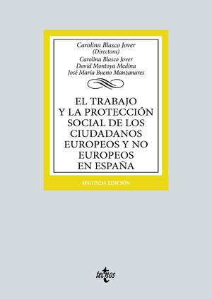 EL TRABAJO Y LA PROTECCIÓN SOCIAL DE LOS CIUDADANOS EUROPEOS Y NO EUROPEOS EN ESPAÑA