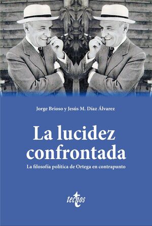 LA LUCIDEZ CONFRONTADA