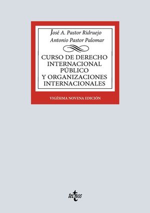 CURSO DE DERECHO INTERNACIONAL PUBLICO Y DE ORGANIZACIONES INTERNACIONALES
