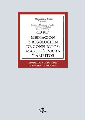 MEDIACIÓN Y RESOLUCIÓN DE CONFLICTOS: MASC, TÉCNICAS Y ÁMBITOS