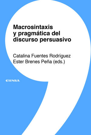 MACROSINTAXIS Y PRAGMATICA DEL DISCURSO PERSUASIVO