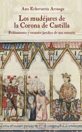LOS MUDEJARES DE LA CORONA DE CASTILLA