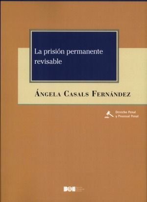 LA PRISION PERMANENTE REVISABLE