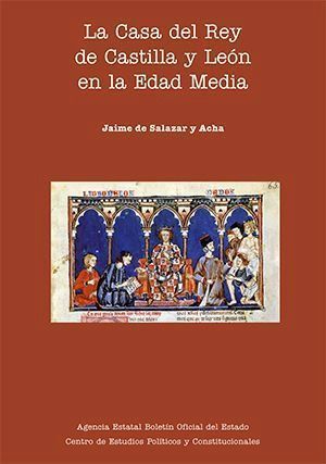 LA CASA DEL REY DE CASTILLA Y LEON EN LA EDAD MEDIA