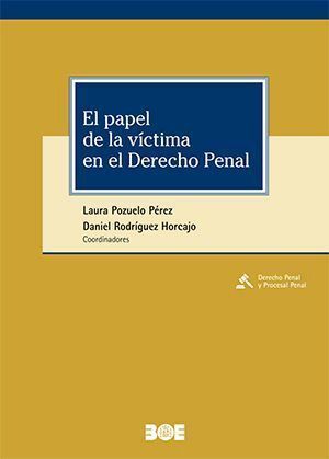 EL PAPEL DE LA VICTIMA EN EL DERECHO PENAL