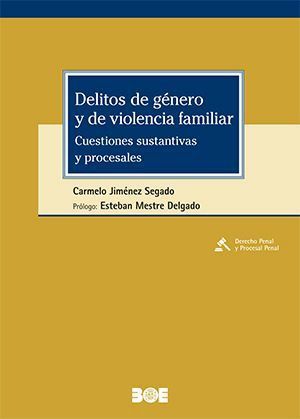 DELITOS DE GÉNERO Y DE VIOLENCIA FAMILIAR.