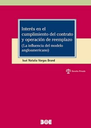 INTERÉS EN EL CUMPLIMIENTO DEL CONTRATO Y OPERACIÓN