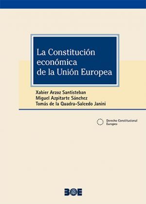 LA CONSTITUCIÓN ECONÓMICA DE LA UNIÓN EUROPEA