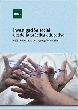 INVESTIGACIÓN SOCIAL DESDE LA PRÁCTICA EDUCATIVA