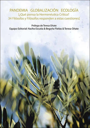 PANDEMIA GLOBALIZACIÓN ECOLOGÍA ¿QUÉ PIENSA LA HERMENÉUTICA CRÍTICA?