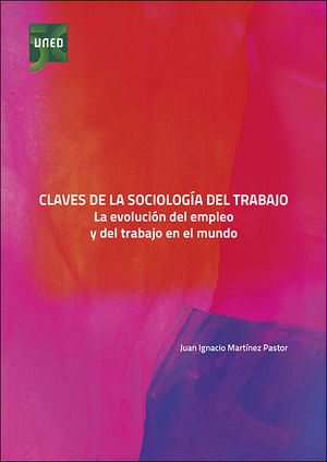 CLAVES DE LA SOCIOLOGÍA DEL TRABAJO.