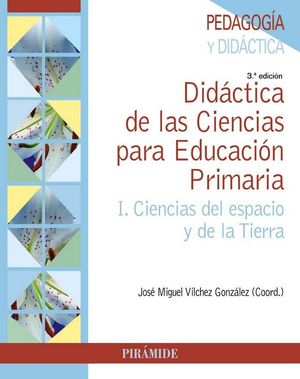 DIDACTICA DE LAS CIENCIAS PARA EDUCACION PRIMARIA.I: CIENCIA