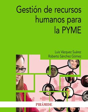 GESTIÓN DE RECURSOS HUMANOS PARA LA PYME