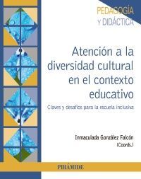 ATENCIÓN A LA DIVERSIDAD CULTURAL EN EL CONTEXTO EDUCATIVO