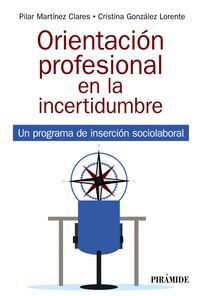 ORIENTACIÓN PROFESIONAL EN LA INCERTIDUMBRE