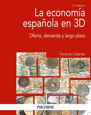 LA ECONOMIA ESPAÑOLA EN 3D