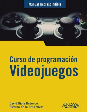 CURSO DE PROGRAMACIÓN VIDEOJUEGOS