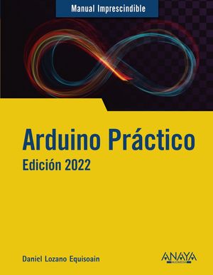 ARDUINO PRÁCTICO, 2022