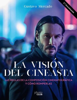 LA VISIÓN DEL CINEASTA