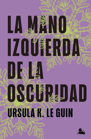 LA MANO IZQUIERDA DE LA OSCURIDAD