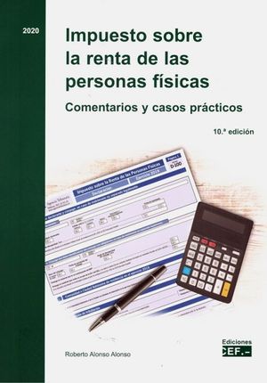 IMPUESTO SOBRE LA RENTA DE LAS PERSONAS FÍSICAS  (2 VOLS.)