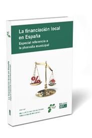 LA FINANCIACION LOCAL EN ESPAÑA. ESPECIAL REFERENCIA A LA PLUSVAL