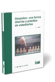 DESPIDOS: UNA FORMA DISTINTA Y PRÁCTICA DE ESTUDIARLOS