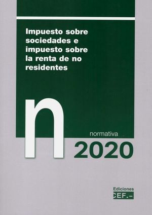 IMPUESTO SOBRE SOCIEDADES E IMPUESTO SOBRE LA RENTA DE NO RESIDENTES