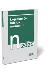 LEGISLACION BASICA MERCANTIL. NORMATIVA 2020