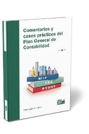 COMENTARIOS Y CASOS PRÁCTICOS DEL PLAN GENERAL DE CONTABILIDAD