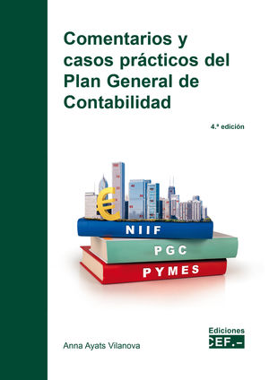 COMENTARIOS Y CASOS PRACTICOS DEL PLAN GENERAL DE CONTABILIDAD 2022