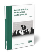 MANUAL PRACTICO DE FISCALIDAD (PARTE GENERAL) 2022