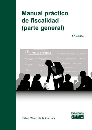 MANUAL PRÁCTICO DE FISCALIDAD (PARTE GENERAL)