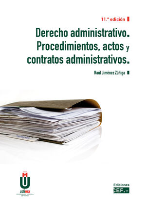 DERECHO ADMINISTRATIVO. PROCEDIMIENTOS, ACTOS Y CONTRATOS ADMINISTRATIVOS 2023