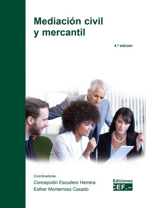 MEDIACION CIVIL Y MERCANTIL (4ª ED-2023)