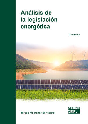 ANALISIS DE LA LEGISLACION ENERGETICA (2ª ED-2023)