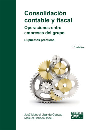 CONSOLIDACIÓN CONTABLE Y FISCAL.