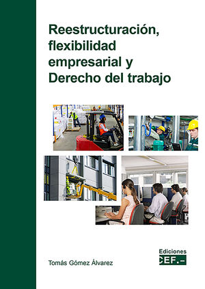 REESTRUCTURACION FLEXIBILIDAD EMPRESARIAL Y DERECHO