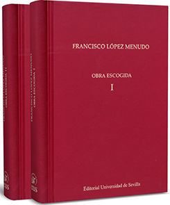 OBRA ESCOGIDA (2 TOMOS). HOMENAJE PROF. FCO. LOPEZ MENUDO