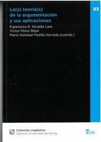 LA(S) TEORIA(S) DE LA ARGUMENTACION Y SUS APLICACIONES