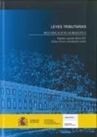 LEYES TRIBUTARIAS. RECOPILACION NORMATIVA