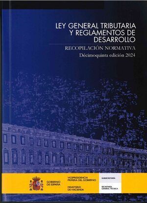 LEY GENERAL TRIBUTARIA Y REGLAMENTOS DE DESARROLLO