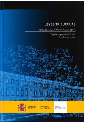 LEYES TRIBUTARIAS.RECOPILACIÓN NORMATIVA.