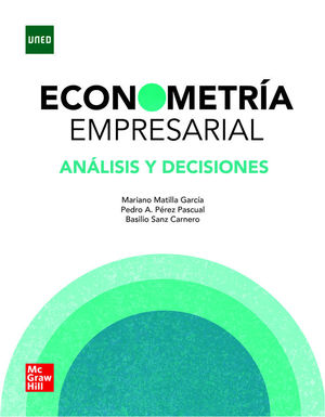 ECONOMETRIA EMPRESARIAL. ANALISIS Y DECISIONES