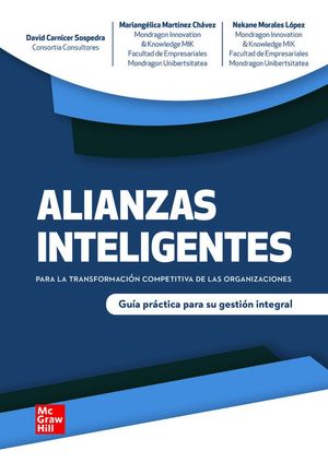 ALIANZAS INTELIGENTES PARA LA TRANSFORMACIÓN COMPETITIVA DE LAS ORGANIZACIONES
